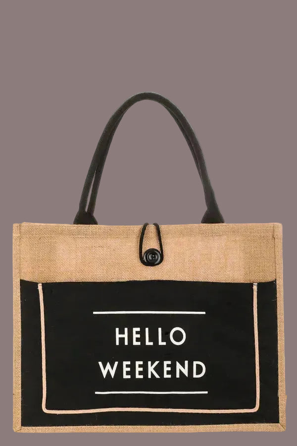 Hello Weekend Burlap Tote Bag